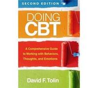 Doing CBT Second Edition - Tolin David F. Hartford Hospital United States - Guilford Publications - Livre en Anglais - Hardback Tolin David F. Hartford Hospital United StatesTolin David F. Hartford Ho