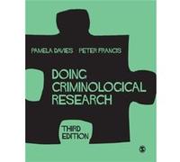 Doing Criminological Research by Francis & Peter Northumbria University & UK Inconnu (Auteur)