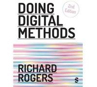 Doing Digital Methods by Richard Rogers Richard Rogers (Auteur)