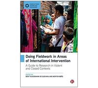 Doing Fieldwork In Areas Of International Intervention