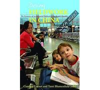 Doing Fieldwork In China ... With Kids! The Dynamics Of Accompanied Fieldwork In The People Republic
