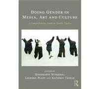 Doing Gender In Media, Art And Culture