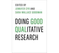 Doing Good Qualitative Research
