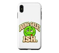 Doing Great Ish Humeur Sarcastique et Visage Triste Coque pour iPhone XS Max