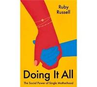 Doing It All - Ruby Russell - John Murray Press - Livre en Anglais - Hardback Ruby RussellRuby Russell (Auteur)