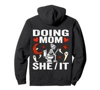 Doing Mom She/it Costume de Squelette Amusant pour Femme Sweat à Capuche