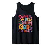 Doing My Best Let God Do The Rest Débardeur