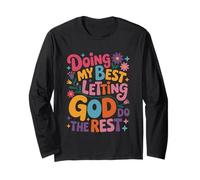 Doing My Best Let God Do The Rest Manche Longue