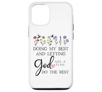 Doing My Best & Letting God Do The Rest Quote God Has a Plan Coque pour iPhone 12/12 Pro