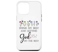 Doing My Best & Letting God Do The Rest Quote God Has a Plan Coque pour iPhone 12 Pro Max