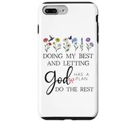 Doing My Best & Letting God Do The Rest Quote God Has a Plan Coque pour iPhone 7 Plus/8 Plus