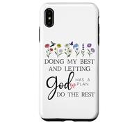 Doing My Best & Letting God Do The Rest Quote God Has a Plan Coque pour iPhone XS Max