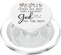 Doing My Best & Letting God Do The Rest Quote God Has a Plan PopSockets PopGrip pour MagSafe