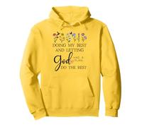 Doing My Best & Letting God Do The Rest Quote God Has a Plan Sweat à Capuche