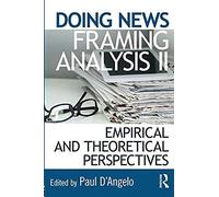 Doing News Framing Analysis Ii