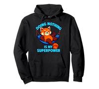Doing Nothing is My Superpower Funny Lazy Humour Art Sweat à Capuche