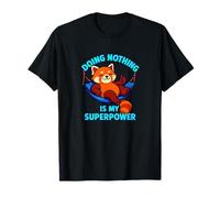 Doing Nothing is My Superpower Funny Lazy Humour Art T-Shirt
