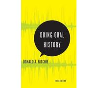 Doing Oral History: A Practical Guide (Oxford Oral History Series) [Hardback]