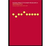 Doing Practitioner Research Differently by Marion Dadds Dadds, Marion (Auteur)