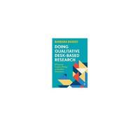 Doing Qualitative Desk-Based Research