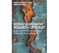 Doing Qualitative Research Critically