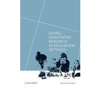 Doing Qualitative Research In Education Settings