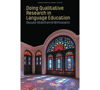 Doing Qualitative Research In Language Education