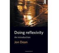 Doing Reflexivity: An Introduction - [Version Originale] Inconnu (Auteur)