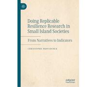 Doing Replicable Resilience Research in Small Island Societies: From Narratives to Indicators