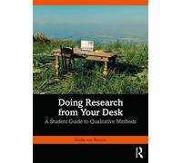Doing Research from Your Desk A Student Guide to Qualitative Methods - Nadia von Benzon - Routledge - ebook (ePub) - Livre