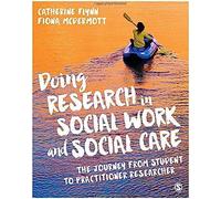 Doing Research In Social Work And Social Care