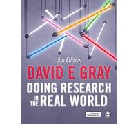 Doing Research in the Real World by David E Gray David E Gray (Auteur)