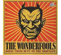 Wonderfools - Doing Their Duty to The [Import]