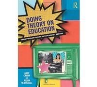 Doing Theory on Education: Using Popular Culture to Explore Key Debates - [Version Originale] Inconnu (Auteur)