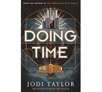Doing Time: a hilarious new spinoff from the Chronicles of St Mary's series