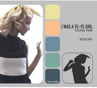 Doing Time - I Was a Ye Girl [Import]