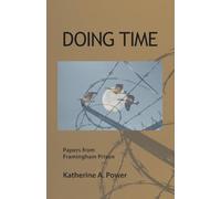 Doing Time: Papers from Framingham Prison
