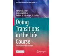 Doing Transitions In The Life Course