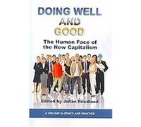 Doing Well and Good, Ethics and Practice