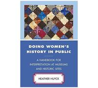 Doing Women's History In Public