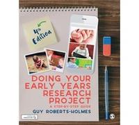 Doing Your Early Years Research Project by Guy RobertsHolmes Inconnu (Auteur)