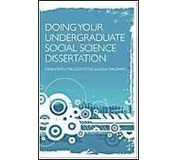 Doing Your Undergraduate Social Science Dissertation