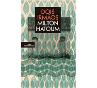 Dois Irmãos (Portuguese Edition) [Paperback] Milton Hatoum