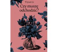 Dois-je quitter Yiyun Li (Buch auf Polnisch)