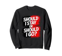Dois-Je Rester ou partir ? Design Disco Amusant, Vintage, Party Rock. Sweatshirt