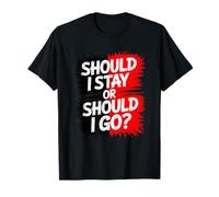 Dois-Je Rester ou partir ? Design Disco Amusant, Vintage, Party Rock. T-Shirt