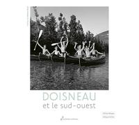 Doisneau et le sud-ouest