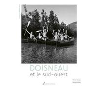 Doisneau et le sud-ouest
