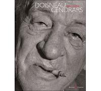 Doisneau rencontre cendrars - Robert Doisneau - Buchet-Chastel - broché - Beau livre