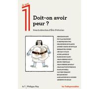Doit-On Avoir Peur ?